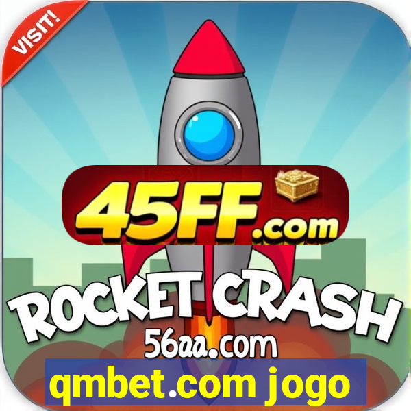 qmbet.com jogo